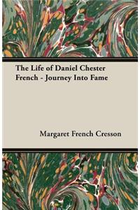 Life of Daniel Chester French - Journey Into Fame