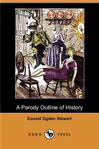 A Parody Outline of History (Dodo Press)