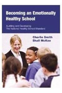 Becoming an Emotionally Healthy School