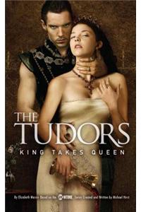 Tudors: King Takes Queen
