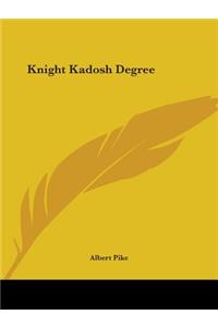 Knight Kadosh Degree