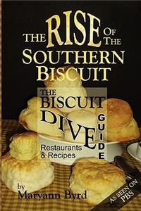Rise of the Southern Biscuit the Biscuit Dive Guide