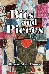 Bits and Pieces