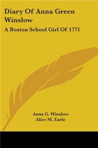 Diary Of Anna Green Winslow