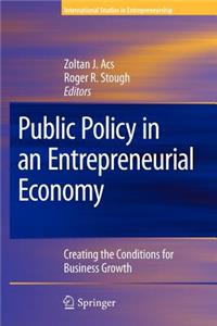 Public Policy in an Entrepreneurial Economy