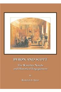 Byron and Scott: The Waverley Novels and Historical Engagement