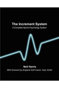 The Increment System