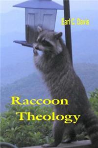 Raccoon Theology