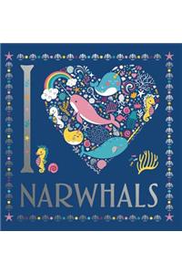 I Heart Narwhals