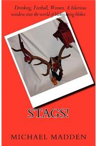 Stags!