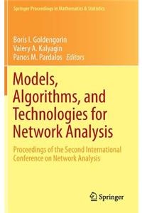 Models, Algorithms, and Technologies for Network Analysis