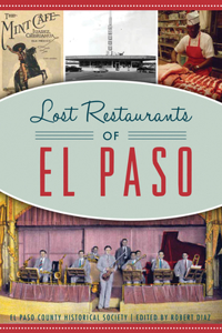 Lost Restaurants of El Paso