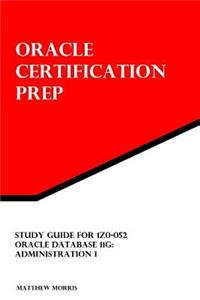 Study Guide for 1Z0-052