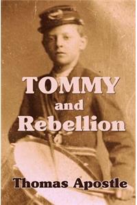 TOMMY and Rebellion