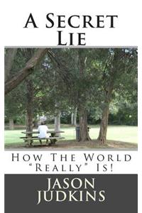 A Secret Lie