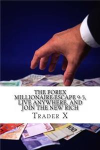 The Forex Millionaire