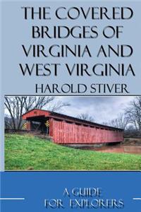 Covered Bridges of Virginia and West Virginia (Color)