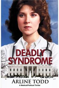 Deadly Syndrome