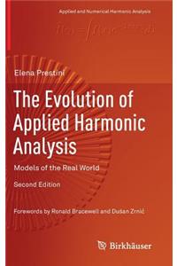 Evolution of Applied Harmonic Analysis