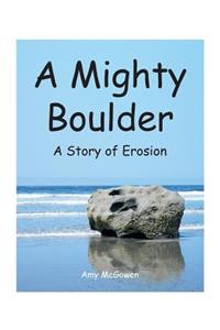 A Mighty Boulder