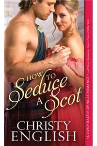 How to Seduce a Scot