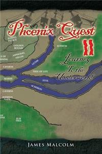 Phoenix Quest 2 Journey to the Underworld