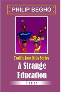 Strange Education