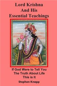 Lord Krishna and His Essential Teachings