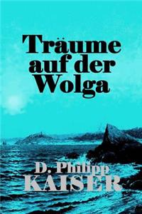 Träume auf der Wolga