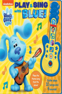 Nickelodeon Blue's Clues & You!: Play & Sing with Blue! Sound Book