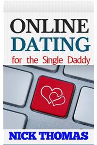 Online Dating For The Single Daddy