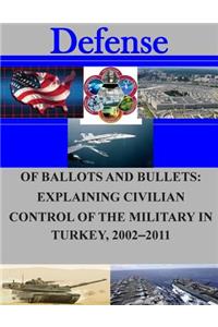 Of Ballots and Bullets