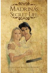 Madrina's Secret Life