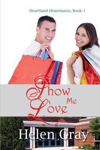 Show Me Love