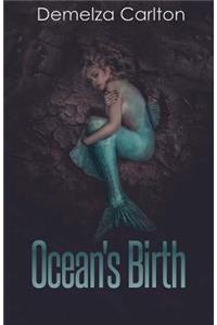 Ocean's Birth
