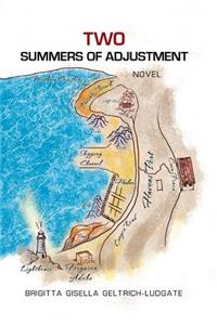 Two Summers of Adjustment