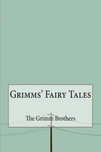 Grimms' Fairy Tales