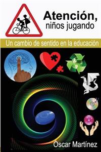 Atención, niños jugando