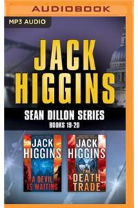 Jack Higgins: Sean Dillon Series, Books 19-20: A Devil Is Waiting, the Death Trade