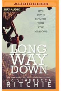 Long Way Down