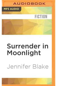 Surrender in Moonlight