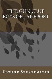 The Gun Club Boys of Lakeport