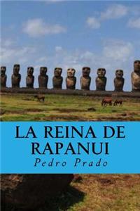 La Reina de Rapanui