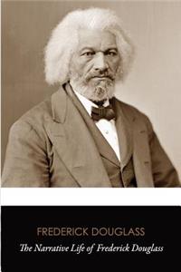 Narrative Life of Frederick Douglass (Original Classics)