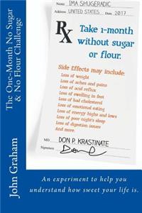 The One-Month No Sugar & No Flour Challenge