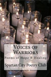 Voices of Warriors: Poems of Hope & Healing