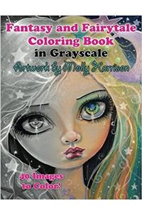 Fantasy and Fairytale Art Coloring Book in Grayscale