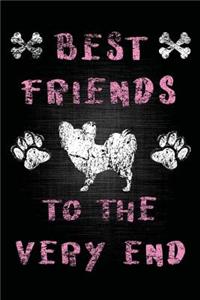 Best Friends To The Very End