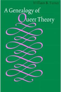 Genealogy of Queer Theory