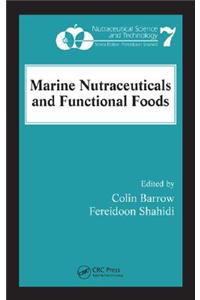 Marine Nutraceuticals and Functional Foods